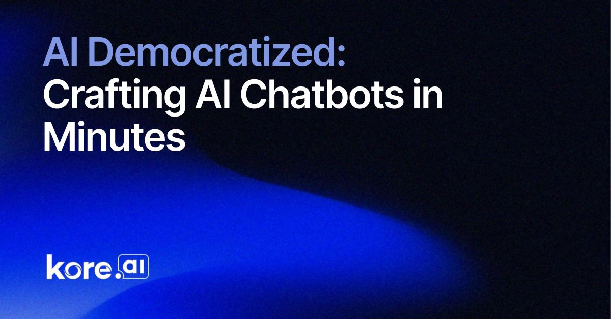 AI Democratized Crafting AI Chatbots In Minutes