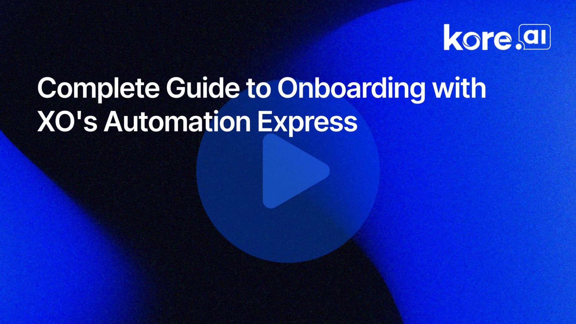 Complete Guide To Onboarding With XO's Automation Express
