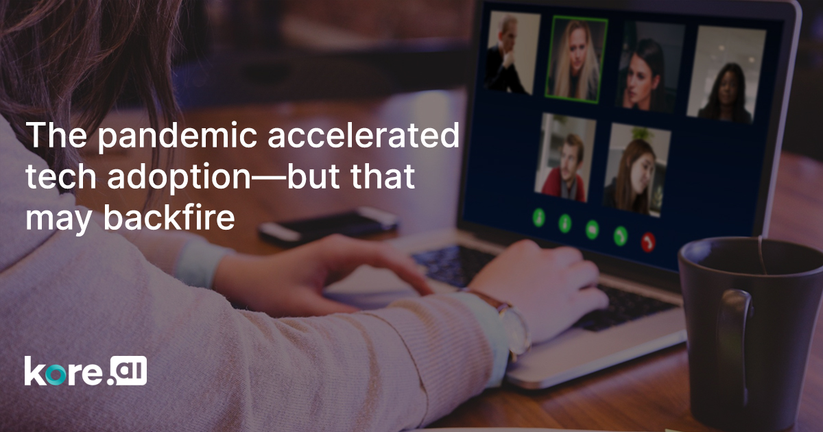 The Pandemic Accelerated Tech Adoption—but That May Backfire
